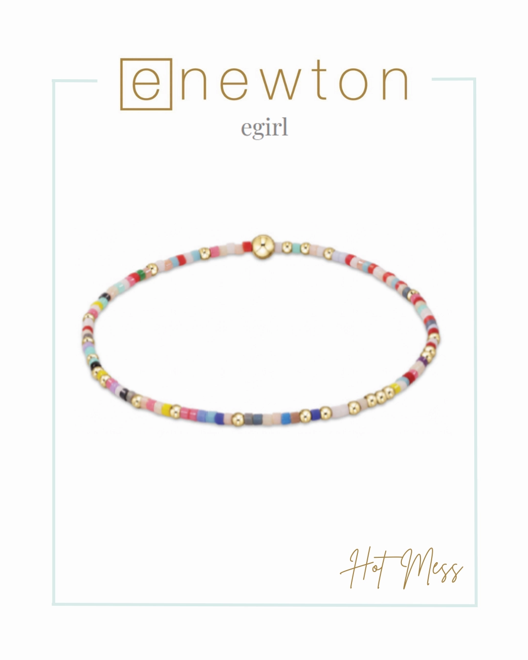 E Newton EGirl Hope Unwritten Bracelet - Spring/Summer '25