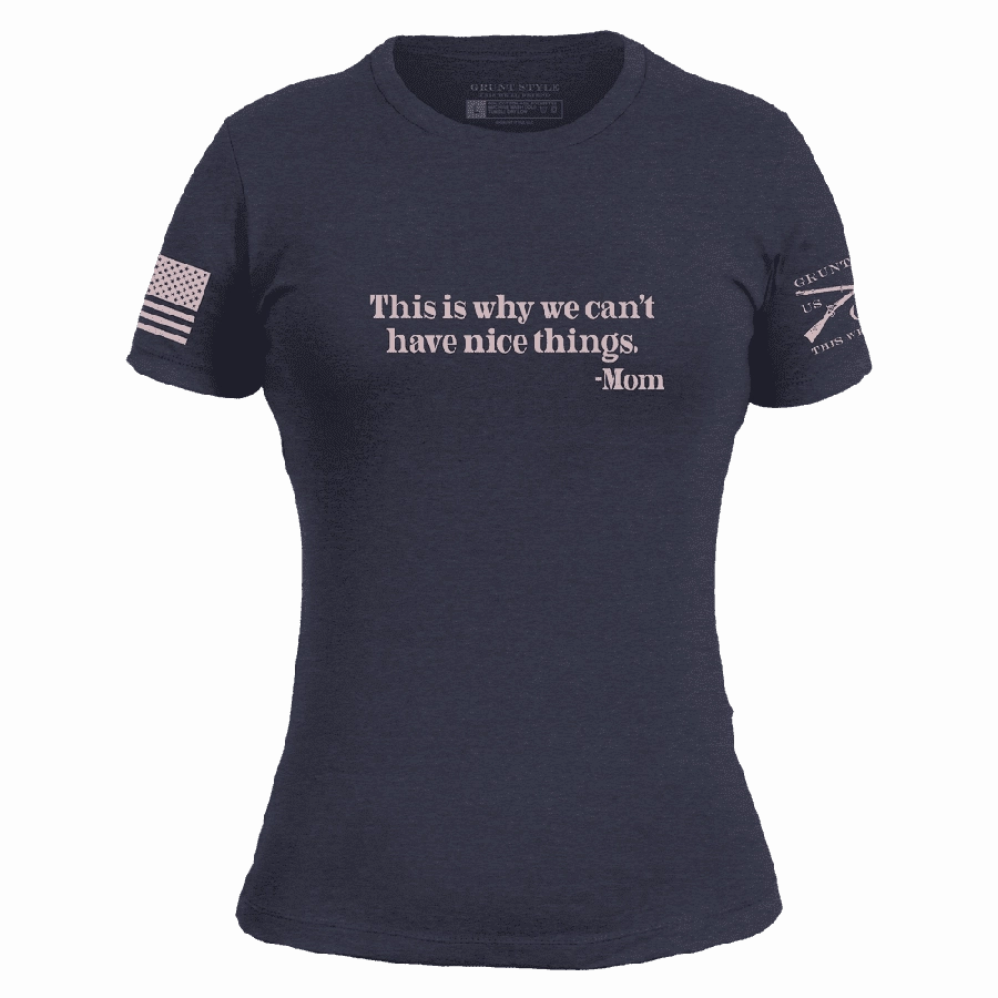 Women's Can't Have Nice Things Slim Fit T-Shirt - Midnight Navy